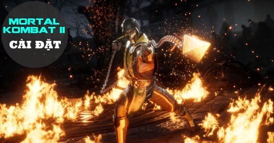 Hướng dẫn tải Rồng đen Mortal Kombat 11 trên PC