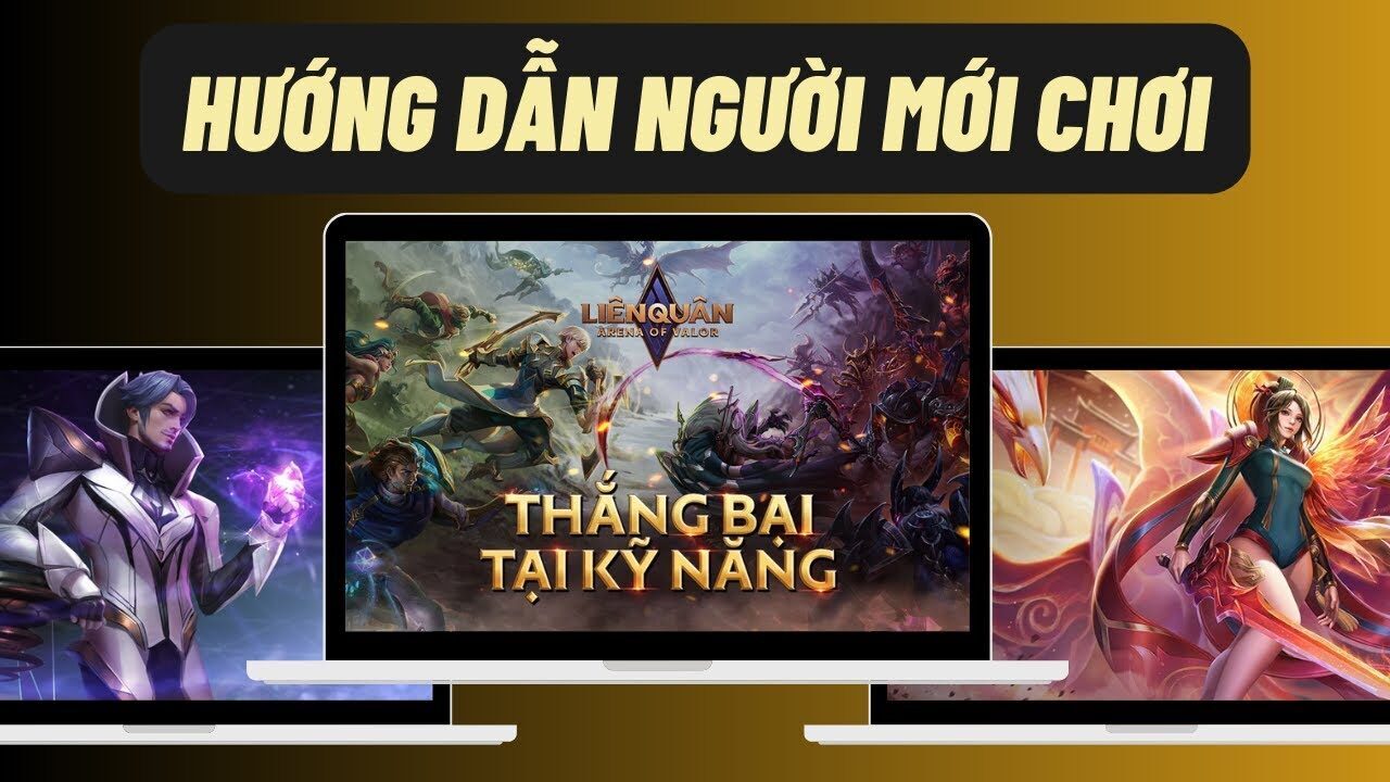 6 mẹo dành cho người mới chơi Liên Quân nâng cao kỹ năng nhanh chóng